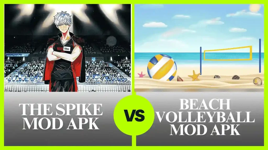 The Spike MOD APK vs Beach Volleyball MOD APK